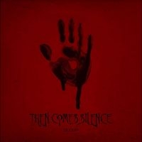 Then Comes Silence - Blood i gruppen CD / Pop-Rock hos Bengans Skivbutik AB (4040012)