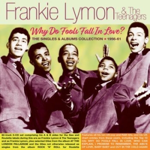 Lymon Frankie & The Teenagers - Why Do Fools Fall In Love i gruppen CD / Pop hos Bengans Skivbutik AB (4076985)
