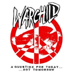 Warchild - A Question For Today, Not Tomorrow i gruppen VINYL / Rock hos Bengans Skivbutik AB (4098130)