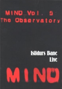 Isildurs Bane - Live Mind Vol. 5 - Observatory i gruppen ÖVRIGT / Musik-DVD & Bluray hos Bengans Skivbutik AB (4103399)