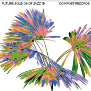 Blandade Artister - Future Sounds Of Jazz Vol 15 i gruppen VINYL / Jazz/Blues hos Bengans Skivbutik AB (4113237)