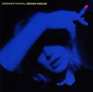 Marianne Faithfull - Broken English i gruppen CD / Pop hos Bengans Skivbutik AB (4140148)