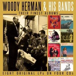 Woody Herman & His Bands - Their Finest Albums (4 Cd) i gruppen CD / Jazz/Blues hos Bengans Skivbutik AB (4149466)