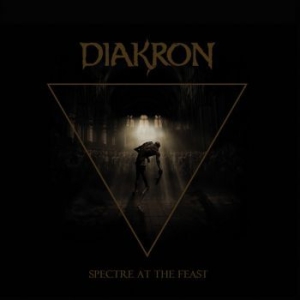 Diakron - Spectre At The Feast i gruppen CD / Rock hos Bengans Skivbutik AB (4161486)