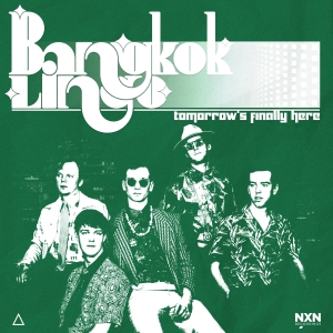 Bangkok Lingo - Tomorrow's Finally Here i gruppen Externt_Lager / Naxoslager hos Bengans Skivbutik AB (4171937)