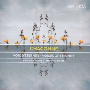 Ensemble Caprice - Chaconne - Voices Of Eternity i gruppen Externt_Lager / Naxoslager hos Bengans Skivbutik AB (4176111)