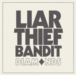 Liar Thief Bandit - Diamonds (White) i gruppen ÖVRIGT / CDV06 hos Bengans Skivbutik AB (4186377)