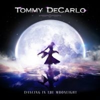 Tommy Decarlo - Dancing In The Moonlight i gruppen CD / Rock hos Bengans Skivbutik AB (4192296)