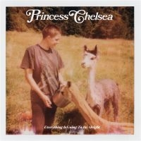 Princess Chelsea - Everything Is Going To Be Alright i gruppen CD / Pop-Rock hos Bengans Skivbutik AB (4194961)