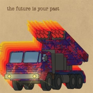 Brian Jonestown Massacre - Future Is Your Past i gruppen CD / Pop-Rock hos Bengans Skivbutik AB (4207555)