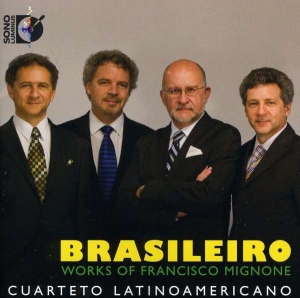 Cuarteto Latinoamericano - Mignone: Brasileiro i gruppen Externt_Lager / Naxoslager hos Bengans Skivbutik AB (4213841)