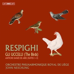 Respighi Ottorino - The Birds Ancient Dances & Airs i gruppen Externt_Lager / Naxoslager hos Bengans Skivbutik AB (4222698)
