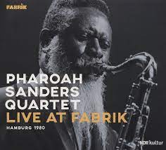 Sanders Pharoah Quartet - Live At Fabrik Hamburg 1980 i gruppen CD / Jazz/Blues hos Bengans Skivbutik AB (4225424)