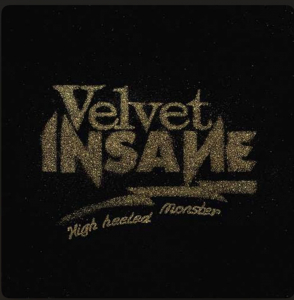 Velvet Insane - High Heeled Monster (Black Vinyl) i gruppen VINYL / Rock hos Bengans Skivbutik AB (4233235)