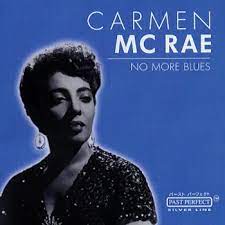 Mc Rae Carmen - No More Blues i gruppen VI TIPSAR / CDSALE2303 hos Bengans Skivbutik AB (4237558)