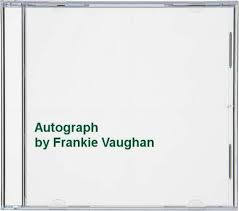 Frankie Vaughan - Autograph Collection i gruppen VI TIPSAR / CDSALE2303 hos Bengans Skivbutik AB (4237783)