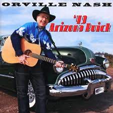 Orville Nash - 49 Arizona Buick i gruppen VI TIPSAR / CD Tag 4 betala för 3 hos Bengans Skivbutik AB (4237954)