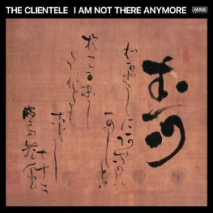 The Clientele - I Am Not There Anymore i gruppen VINYL / Pop-Rock hos Bengans Skivbutik AB (4258016)