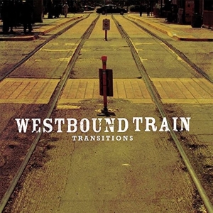 Westbound Train - Transitions i gruppen VINYL / Pop-Rock hos Bengans Skivbutik AB (4311609)