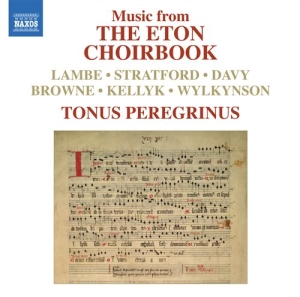 Various Composers - Music From The Eton Choirbook i gruppen Externt_Lager / Naxoslager hos Bengans Skivbutik AB (528664)
