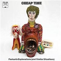 Cheap Time - Fantastic Explanations i gruppen CD / Rock hos Bengans Skivbutik AB (546462)