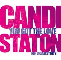 Staton  Candi - You Got The Love - Her Greatest Hit i gruppen CD / Pop-Rock hos Bengans Skivbutik AB (550159)