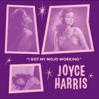 Joyce Harris - I Got My Mojo Working (Trailer Vers i gruppen VI TIPSAR / Fredagsreleaser / Fredag Den 23:e Februari 2024 hos Bengans Skivbutik AB (5516908)