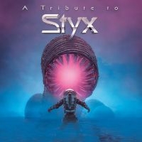 Various Artists - A Tribute To Styx i gruppen VI TIPSAR / Fredagsreleaser / Fredag Den 1:a Mars 2024 hos Bengans Skivbutik AB (5517398)