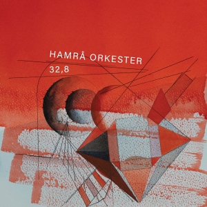Hamrå Orkester - Hamrå Orkester - 32,8 i gruppen CD / Jazz hos Bengans Skivbutik AB (5517507)
