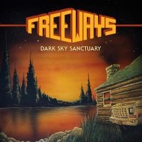Freeways - Dark Sky Sanctuary i gruppen VINYL / Pop-Rock hos Bengans Skivbutik AB (5518973)
