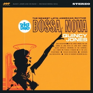 Quincy Jones - Big Band Bossa Nova i gruppen VI TIPSAR / Fredagsreleaser / Fredag Den 29:e Mars 2024 hos Bengans Skivbutik AB (5519525)