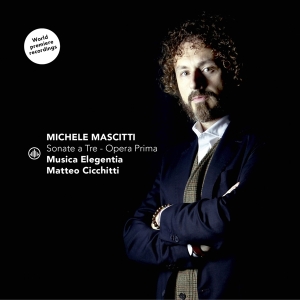 Cicchitti Matteo & Musica Elegenia - Michele Mascitti: Sonate A Tre- Opera Pr i gruppen VI TIPSAR / Fredagsreleaser / Fredag den 3:e Maj 2024 hos Bengans Skivbutik AB (5520487)