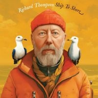 Thompson Richard - Ship To Shore (Indie Exclusive, Mar i gruppen VI TIPSAR / Fredagsreleaser / Fredag den 31:a Maj 2024 hos Bengans Skivbutik AB (5521138)