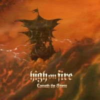High On Fire - Cometh The Storm i gruppen VI TIPSAR / Startsida - Vinyl Nyheter & Kommande hos Bengans Skivbutik AB (5521431)