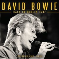 Bowie David - Back In Berlin 1987 (2 Cd) i gruppen VI TIPSAR / Startsida - CD Nyheter & Kommande hos Bengans Skivbutik AB (5522842)
