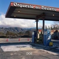 Orquesta Del Desierto - Dos (Green Vinyl Lp) i gruppen VI TIPSAR / Fredagsreleaser / Fredag den 31:a Maj 2024 hos Bengans Skivbutik AB (5535799)