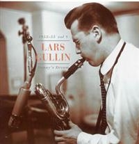 Gullin Lars - Danny's Dream 1953-55 (Vol.8) i gruppen CD / Jazz/Blues hos Bengans Skivbutik AB (598059)