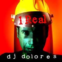 Dj Dolores - 1 Real i gruppen CD hos Bengans Skivbutik AB (604190)