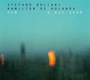 Stefano Bollani / Hamilton De Holan - O Que Será i gruppen CD / Jazz hos Bengans Skivbutik AB (629107)