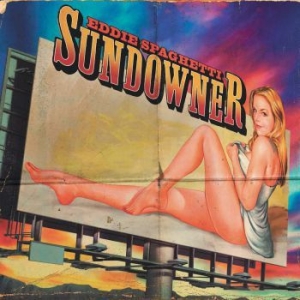 Eddie Spaghetti - Sundowner i gruppen CD / Pop-Rock hos Bengans Skivbutik AB (636840)