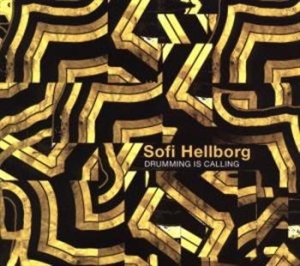 Hellborg Sofi - Drumming Is Calling i gruppen CD / Elektroniskt hos Bengans Skivbutik AB (670238)