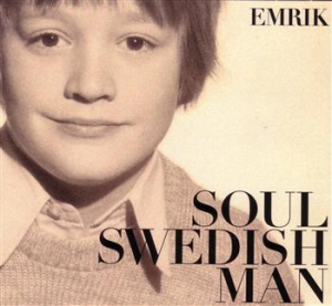 Emrik - Soul Swedish Man i gruppen VI TIPSAR / Lagerrea / CD REA / CD HipHop/Soul hos Bengans Skivbutik AB (671579)