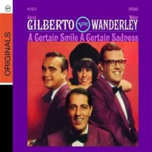 Gilberto Astrud & Wanderly Walter - Certain Smile, A Certain Sadness i gruppen CD / Jazz/Blues hos Bengans Skivbutik AB (679241)