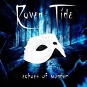 Raven Tide - Echoes Of Wonder i gruppen CD / Hårdrock/ Heavy metal hos Bengans Skivbutik AB (692557)