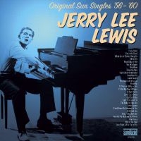Lewis Jerry Lee - Original Sun Singles '56 -'60 i gruppen CD / Rock hos Bengans Skivbutik AB (697290)