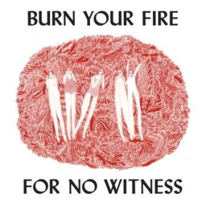 Olsen Angel - Burn Your Fire For No Witness i gruppen VI TIPSAR / Bäst Album Under 10-talet / Bäst Album Under 10-talet - Pitchfork hos Bengans Skivbutik AB (949470)