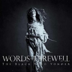 Words Of Farewell - Black Wild Yonder i gruppen CD / Hårdrock hos Bengans Skivbutik AB (989391)