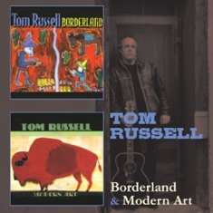 Tom Russell - Borderland/Modern Art