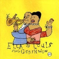 Fitzgerald Ella & Armstrong Louis - Ella & Louis Sings Gershwin i gruppen Minishops / Louis Armstrong hos Bengans Skivbutik AB (528537)