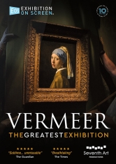 Phil Grabsky - Exhibition On Screen - Vermeer: The